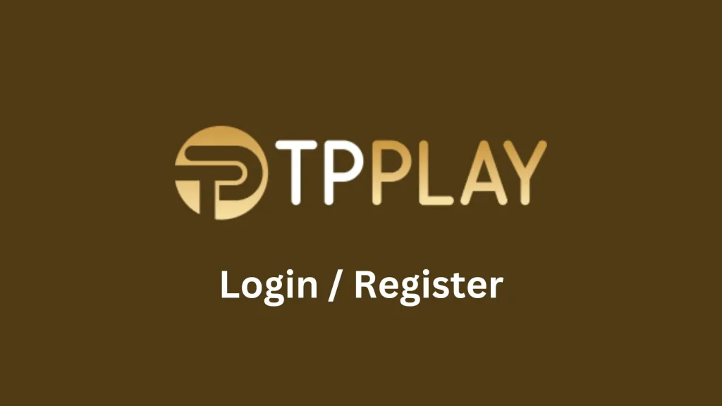 TP Play Login Walkthrough Complete Guide to Account Access, Login Steps & Security Tips